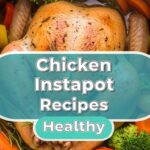 Chicken Instapot Recipes Healthy