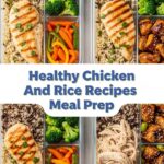 Healthy Chicken And Rice Recipes Meal Prep