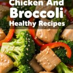 Chicken And Broccoli Healthy Recipes
