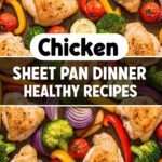 Chicken Sheet Pan Dinner Healthy Recipes