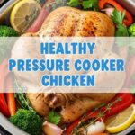 Healthy Pressure Cooker Recipes Chicken