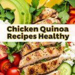 Chicken Quinoa Recipes Healthy