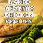 Baked Healthy Chicken Recipes