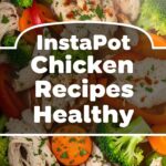 Instapot Chicken Recipes Healthy