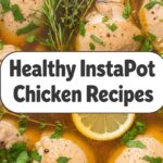 Healthy Instapot Chicken Recipes