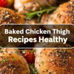 Baked Chicken Thigh Recipes Healthy