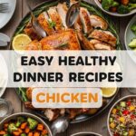 Easy Healthy Dinner Recipes Chicken