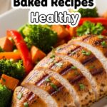Chicken Baked Recipes Healthy