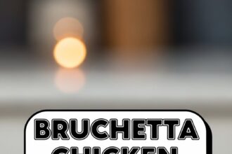 Bruchetta Chicken Baked Easy Recipes