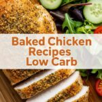 Baked Chicken Recipes Low Carb