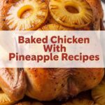Baked Chicken With Pineapple Recipes