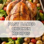 Fast Baked Chicken Recipes