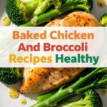 Baked Chicken And Broccoli Recipes Healthy