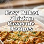 Easy Baked Chicken Casserole Recipes