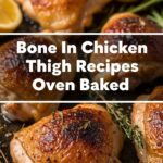 Bone In Chicken Thigh Recipes Oven Baked