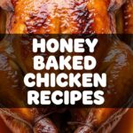 Honey Baked Chicken Recipes