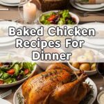 Baked Chicken Recipes For Dinner