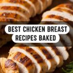 Best Chicken Breast Recipes Baked