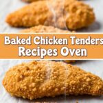 Baked Chicken Tenders Recipes Oven