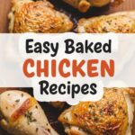 Easy Baked Chicken Recipes