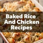 Baked Rice And Chicken Recipes
