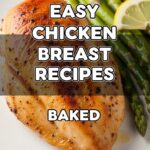 Easy Chicken Breast Recipes Baked