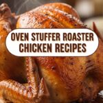Oven Stuffer Roaster Chicken Recipes