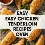 Easy Chicken Tenderloin Recipes Oven