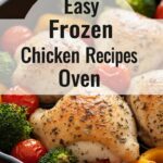 Easy Frozen Chicken Recipes Oven