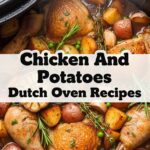 Chicken And Potatoes Dutch Oven Recipes