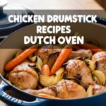 Chicken Drumstick Recipes Dutch Oven