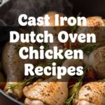 Cast Iron Dutch Oven Chicken Recipes