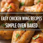 Easy Chicken Wing Recipes Simple Oven Baked