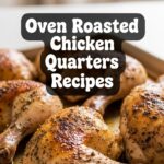 Oven Roasted Chicken Quarters Recipes