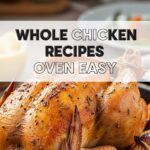 Whole Chicken Recipes Oven Easy