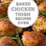 Baked Chicken Thigh Recipes Oven
