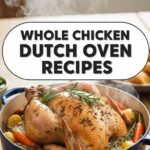 Whole Chicken Dutch Oven Recipes