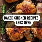 Baked Chicken Recipes Legs Oven