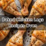 Baked Chicken Legs Recipes Oven