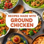 Recipes Made With Ground Chicken