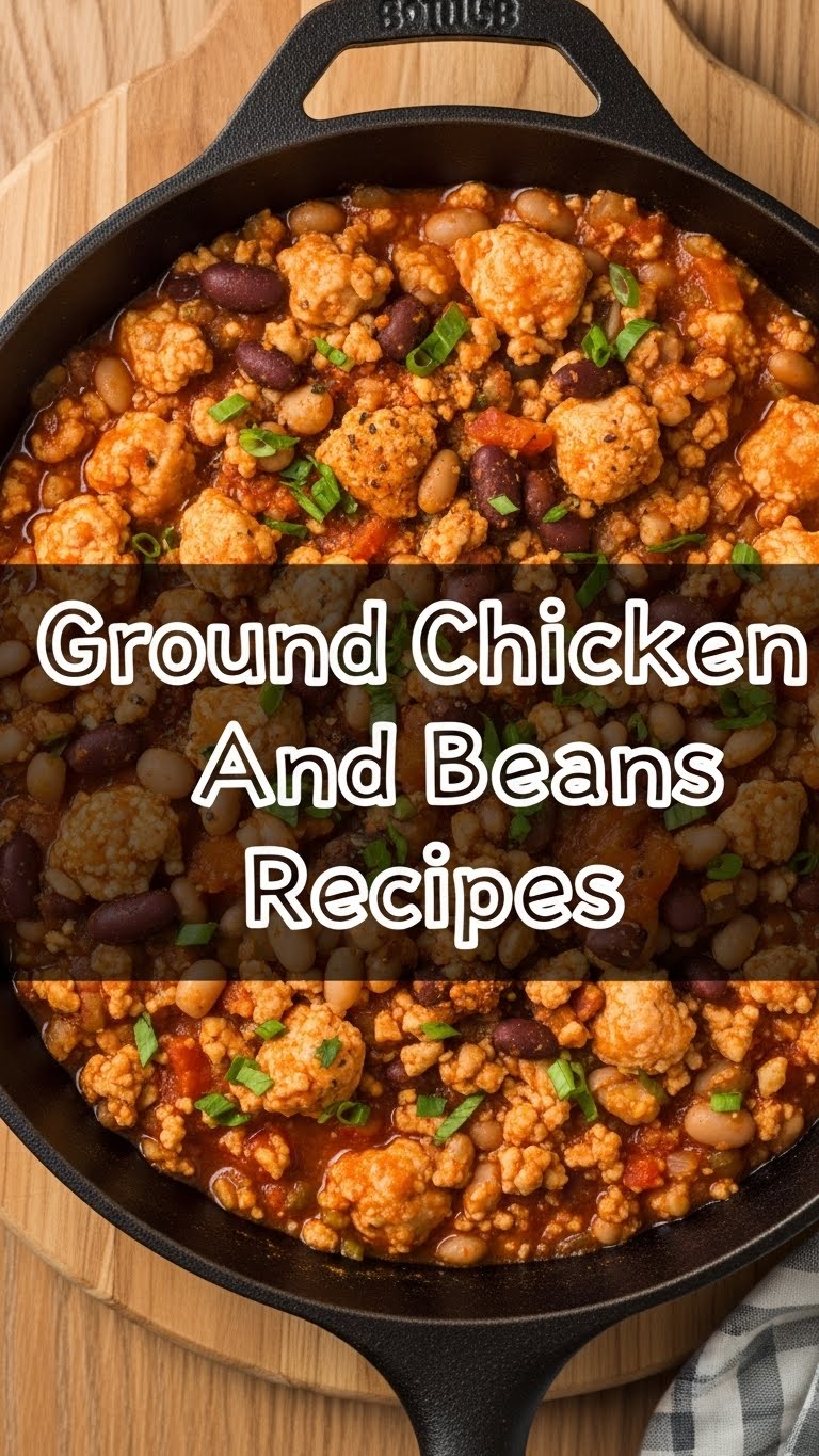 Ground Chicken And Beans Recipes