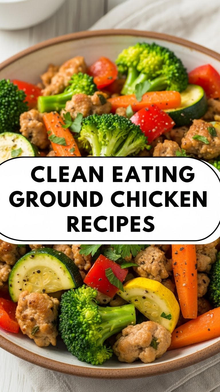 Clean Eating Ground Chicken Recipes
