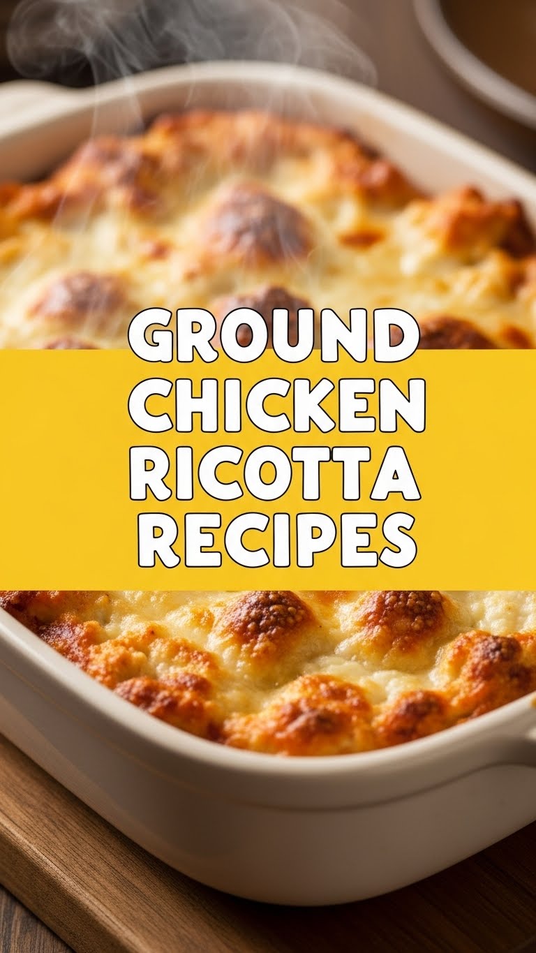 Ground Chicken Ricotta Recipes
