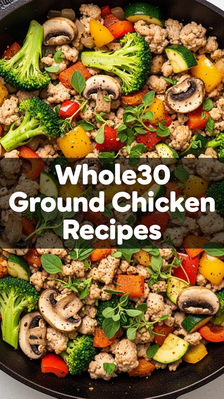 Whole30 Ground Chicken Recipes