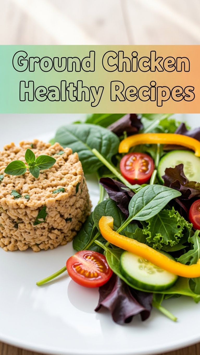 Ground Chicken Healthy Recipes