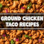 Ground Chicken Taco Recipes