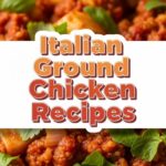 Italian Ground Chicken Recipes