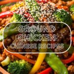 Ground Chicken Chinese Recipes