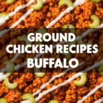 Ground Chicken Recipes Buffalo