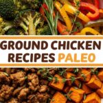 Ground Chicken Recipes Paleo